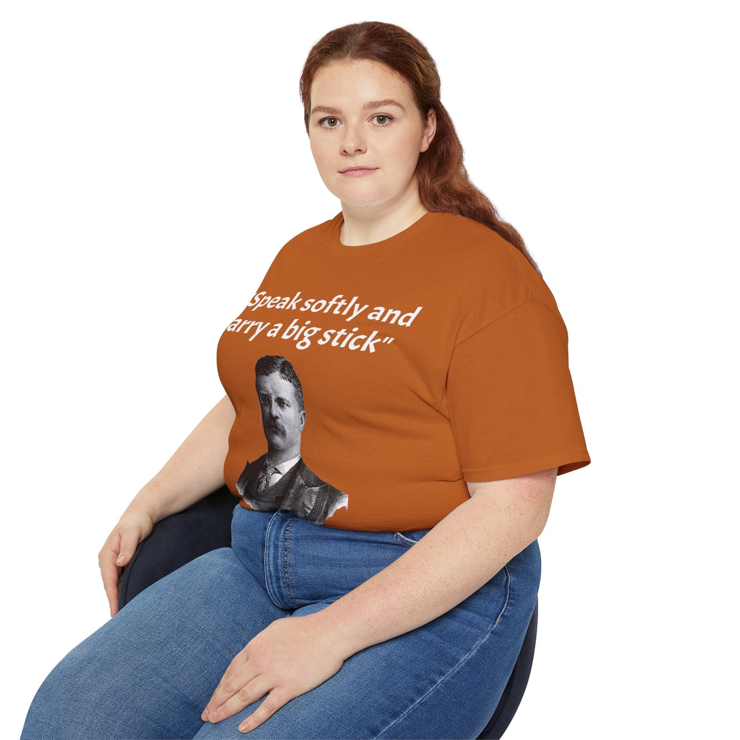 Theodore Roosevelt "Speak Softly and Carry a Big Stick" T-Shirt