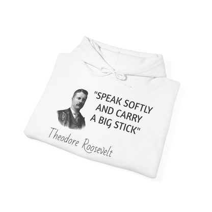 Theodore Roosevelt Quote Hoodie