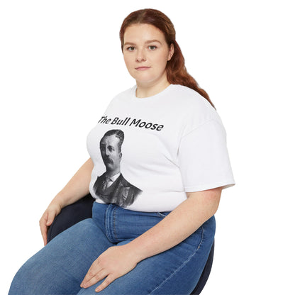 Theodore Roosevelt "The Bull Moose" Unisex Ultra Cotton Shirt