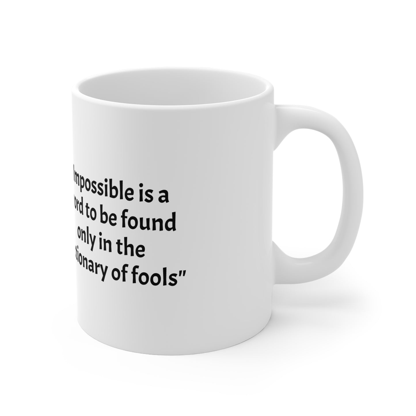 Napoleon Bonaparte Quote Mug