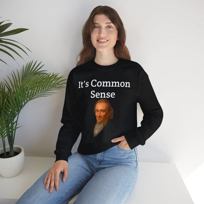 It's Common Sense Sweatshirt