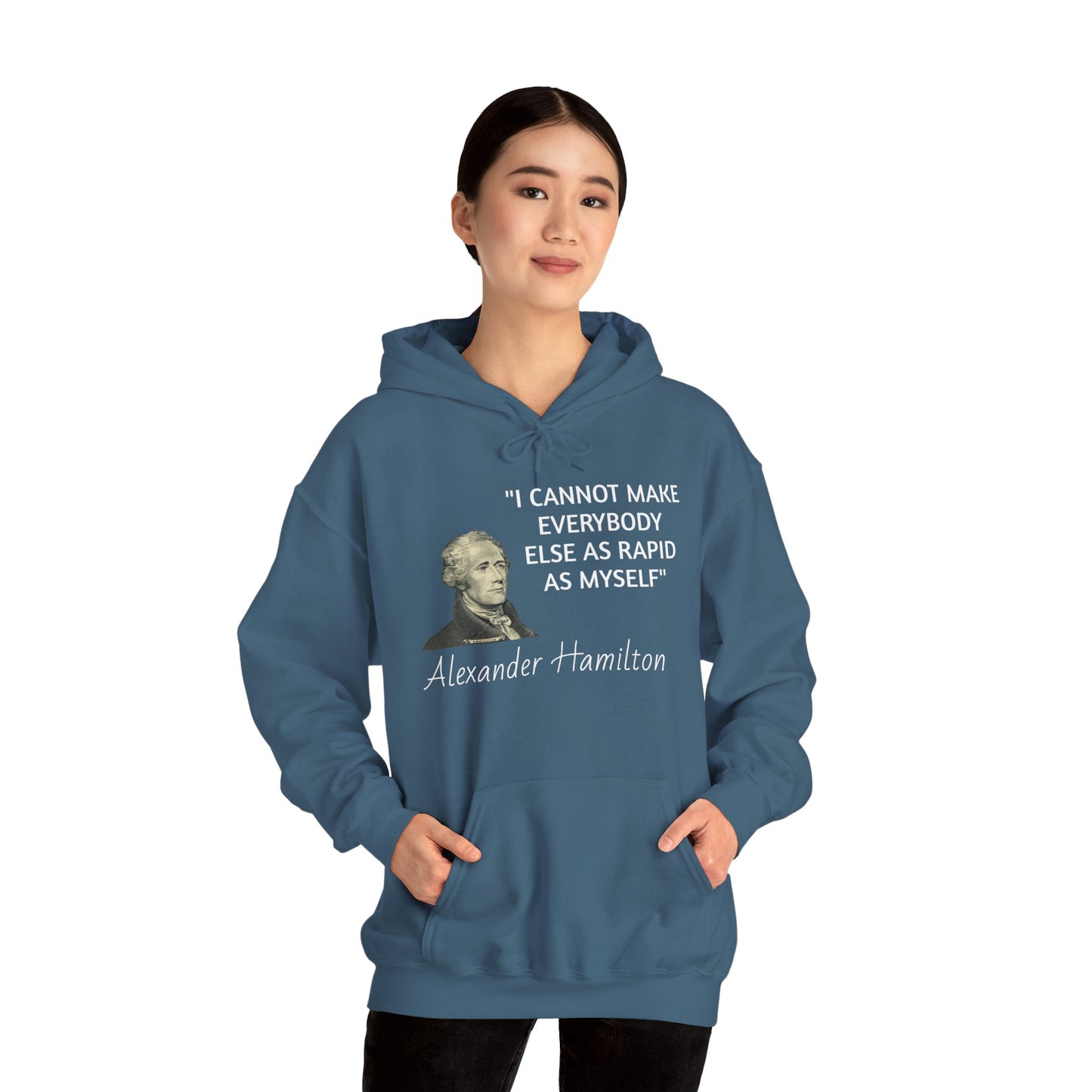 Alexander Hamilton Quote Hoodie