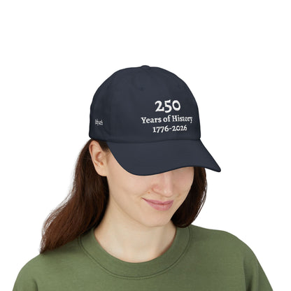 250 Years of History 1776–2026 Embroidered Hat