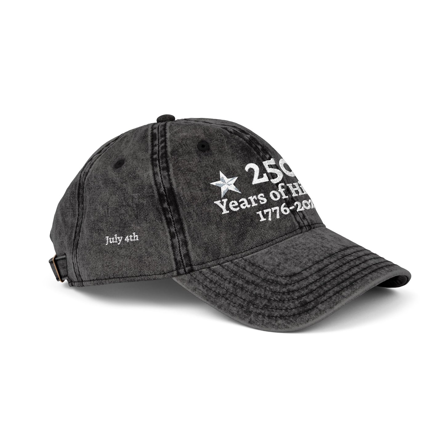 250 Years of History 1776-2026  Embroidered Vintage Hat