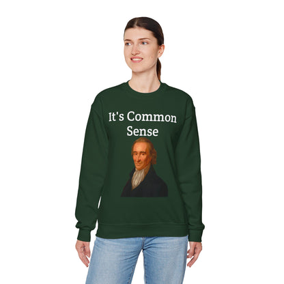 It's Common Sense Sweatshirt