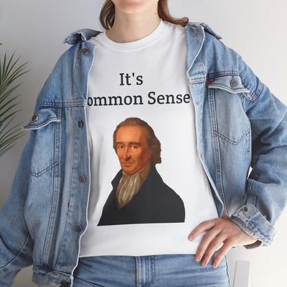 It's Common Sense Thomas Paine History Unisex Heavy Cotton T-Shirt