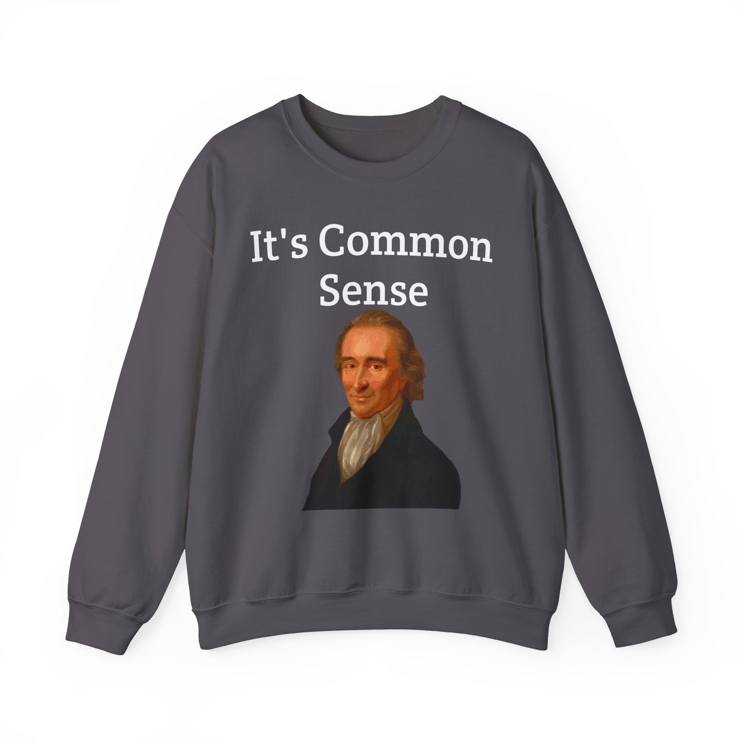 It's Common Sense Sweatshirt