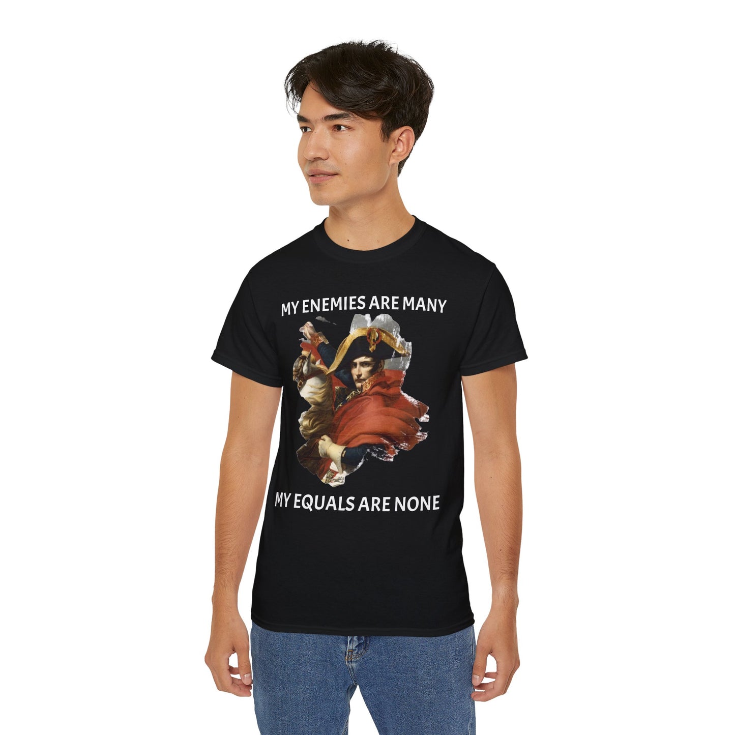 Napoleon Bonaparte My Enemies Unisex Ultra Cotton Shirt