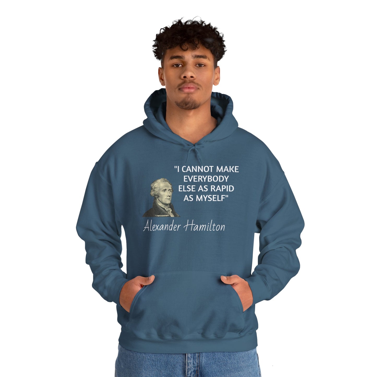 Alexander Hamilton Quote Hoodie