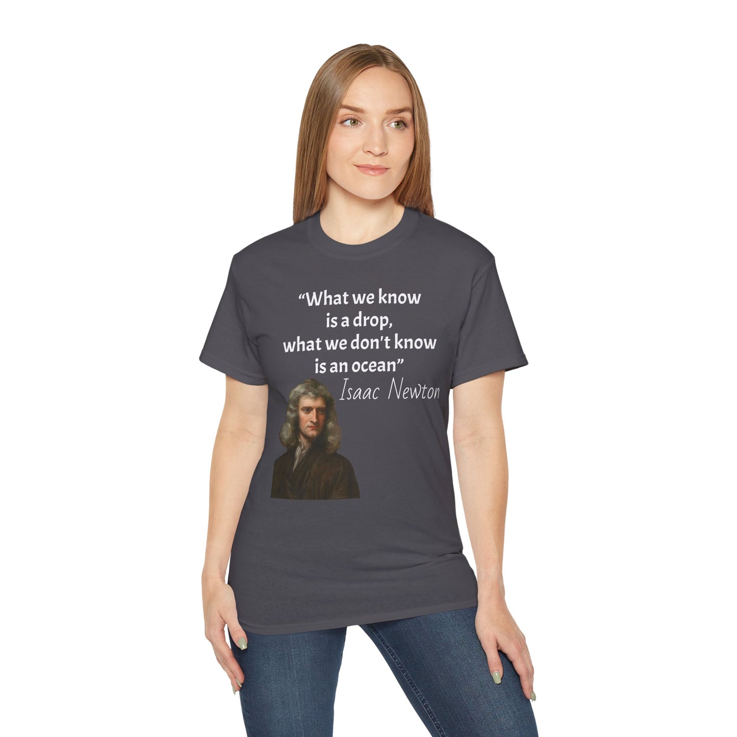 Isaac Newton Quote T-Shirt