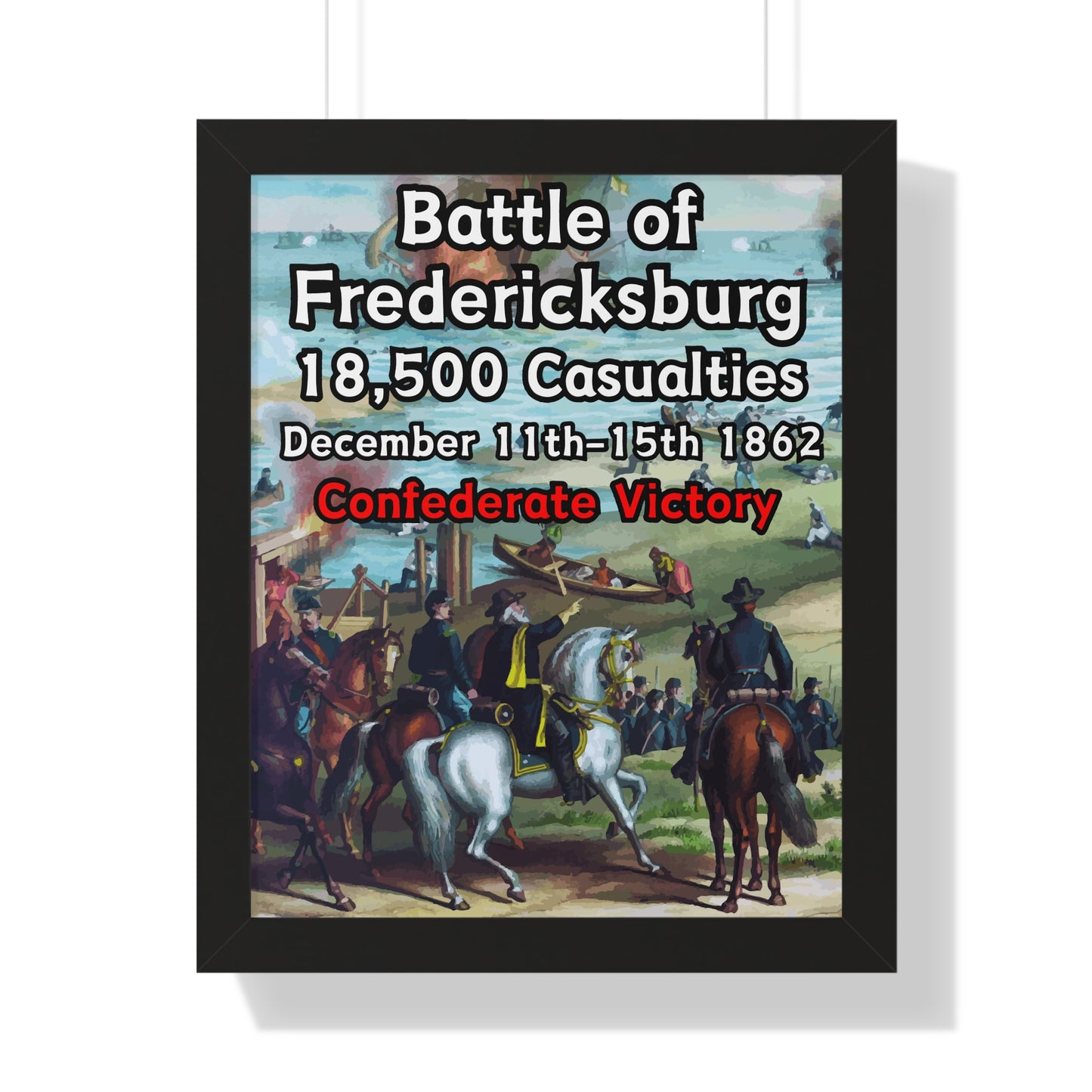 Historical Battle of Fredericksburg Framed Poster