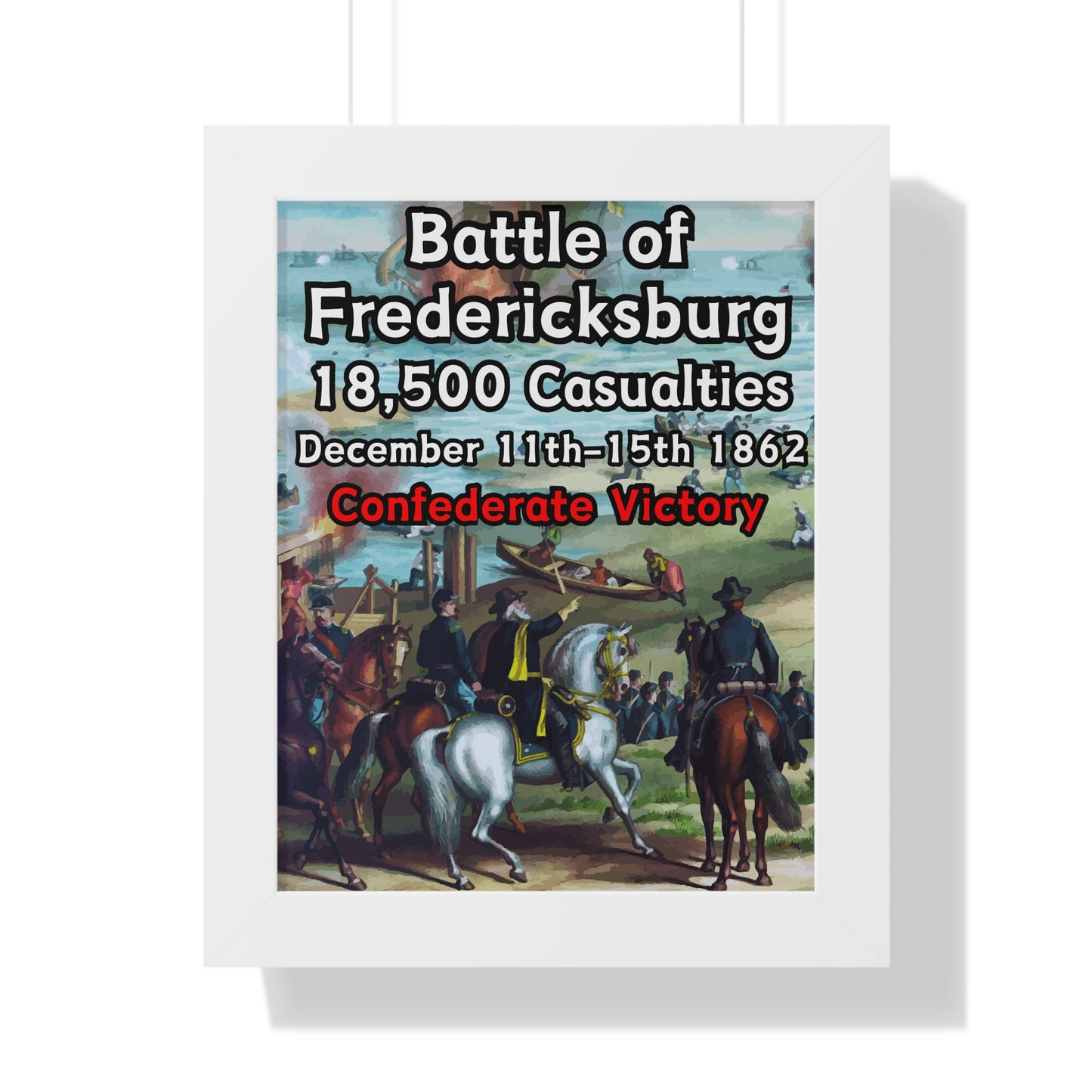 Historical Battle of Fredericksburg Framed Poster