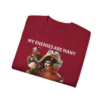 Napoleon Bonaparte My Enemies Unisex Ultra Cotton Shirt