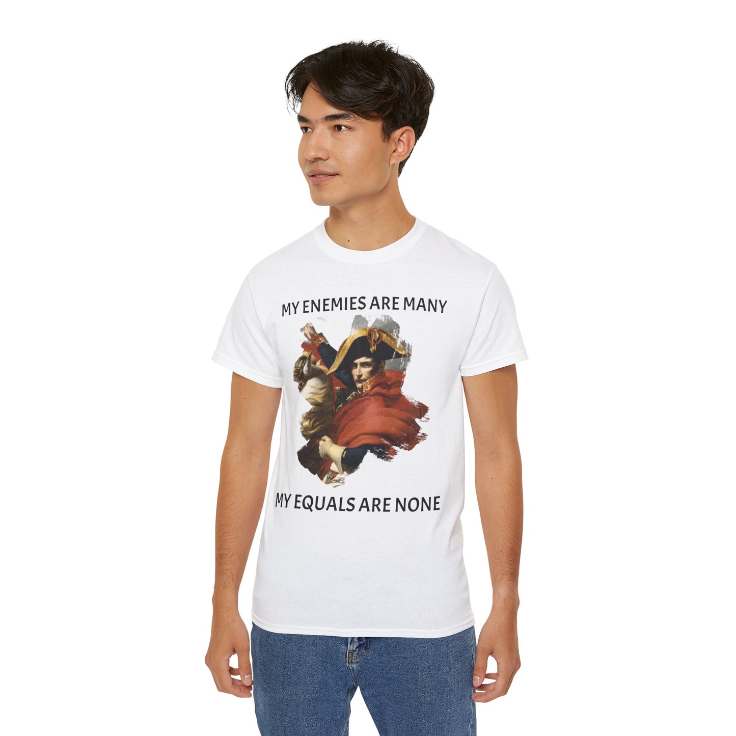 Napoleon Bonaparte My Enemies Unisex Ultra Cotton Shirt