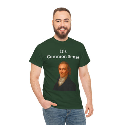 It's Common Sense Thomas Paine History Unisex Heavy Cotton T-Shirt