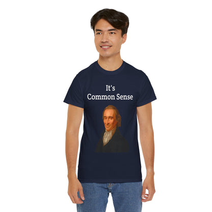 It's Common Sense Thomas Paine History Unisex Heavy Cotton T-Shirt