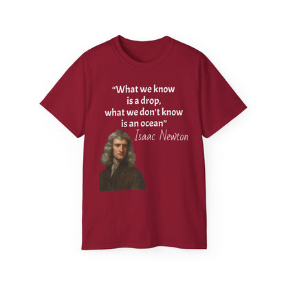 Isaac Newton Quote T-Shirt