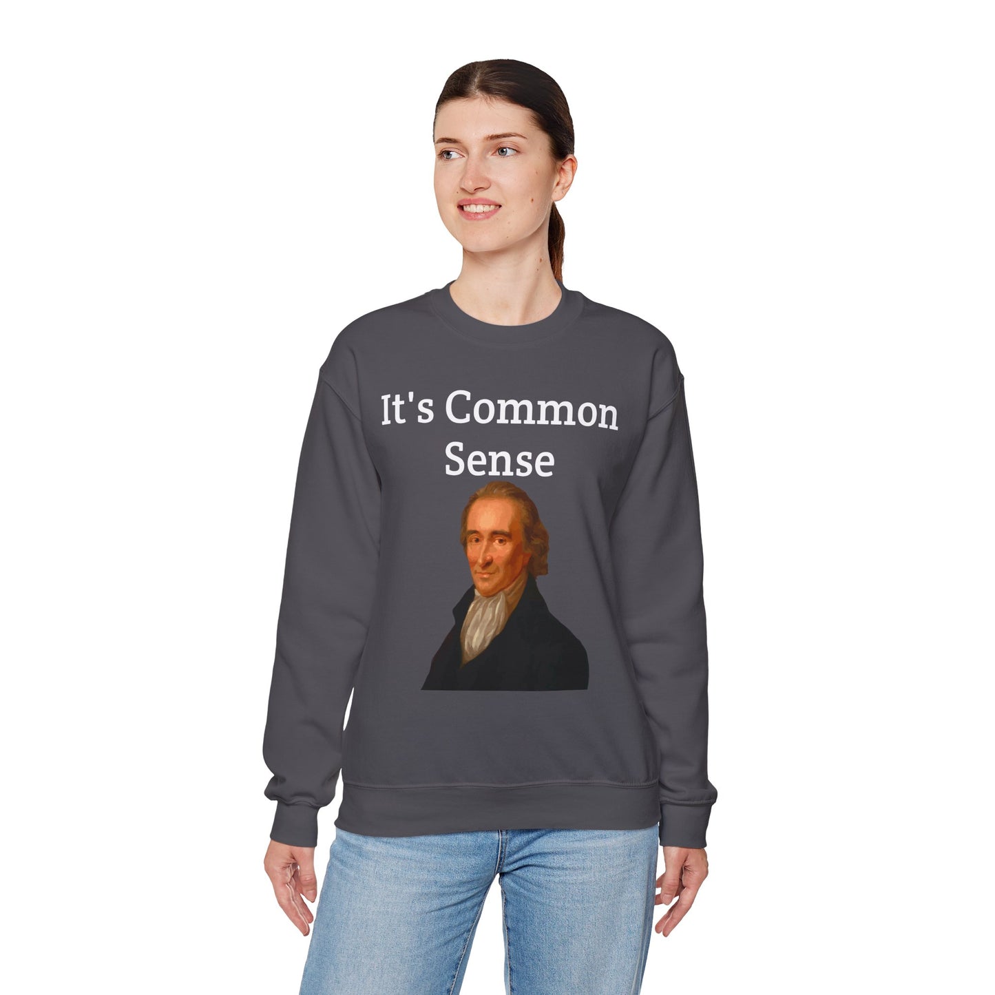 It's Common Sense Sweatshirt