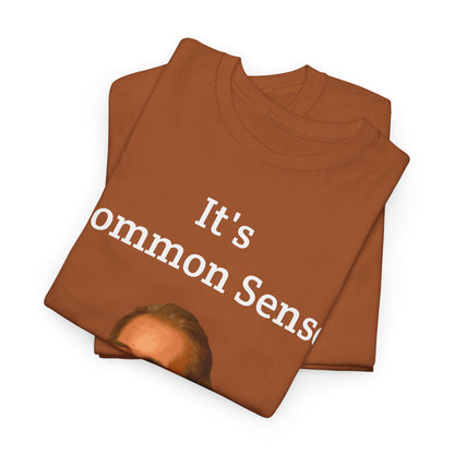 It's Common Sense Thomas Paine History Unisex Heavy Cotton T-Shirt