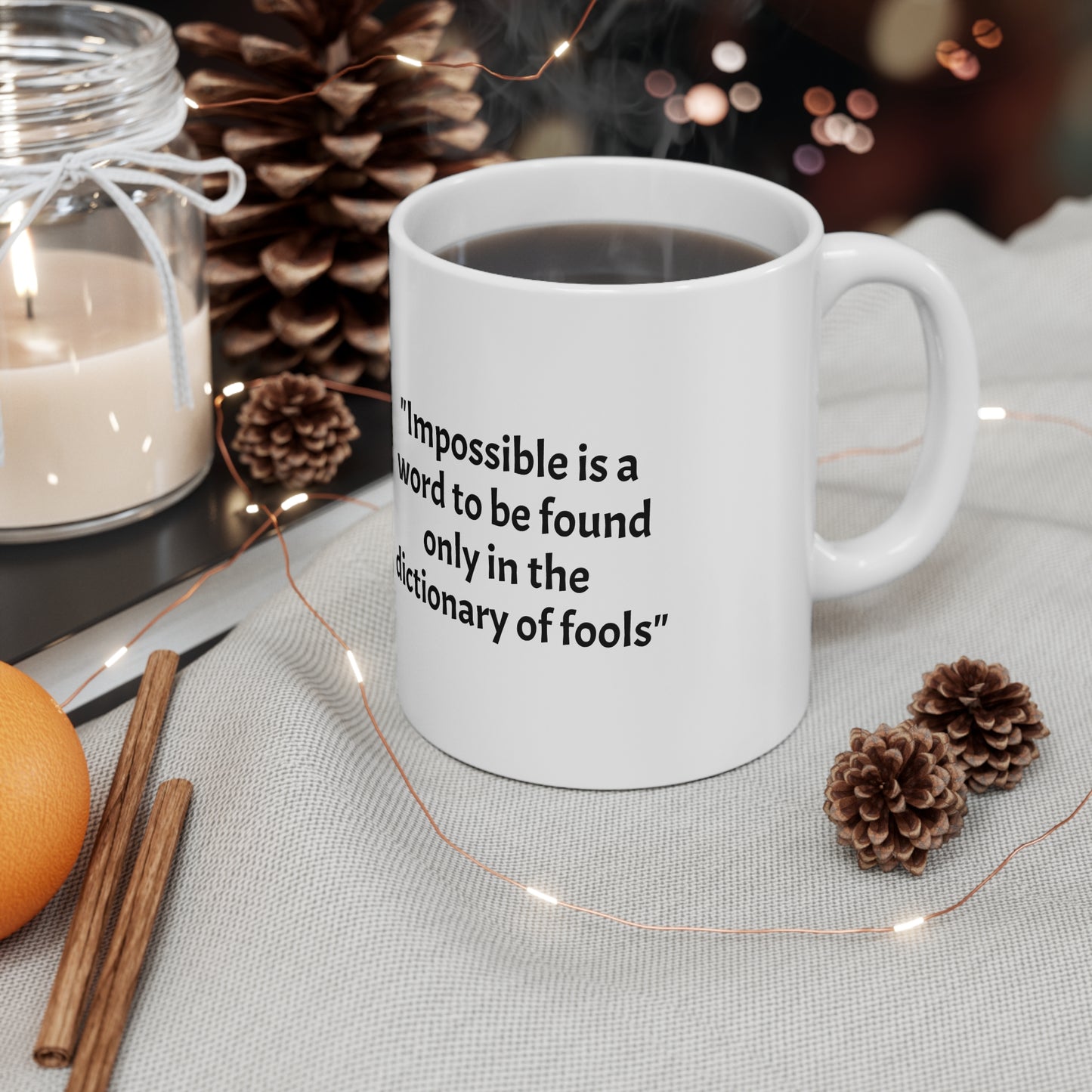 Napoleon Bonaparte Quote Mug