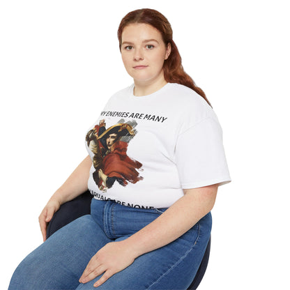 Napoleon Bonaparte My Enemies Unisex Ultra Cotton Shirt